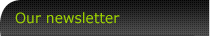 Our Newsletter