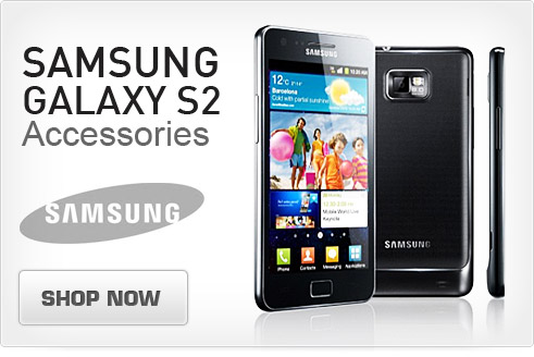 Samsung Galaxy S2 Accessories