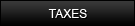 Taxes