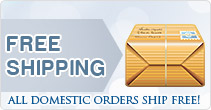 Free Shipping - All Domestic Orders Ship Free