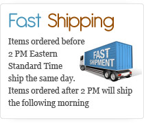 Fast Shipping - Items ordered before 2PM EST ship the same day