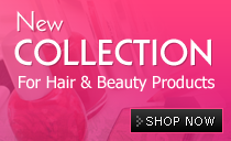 New Collection for Hair and Beauty Products - Shop Now