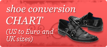 Click here for our shoe sizes US to Euro to UK conversion chart