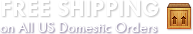 Free Shipping on All Domestic Orders