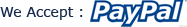 We accept PayPal payments