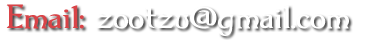 Email Us zootzu@gmail.com